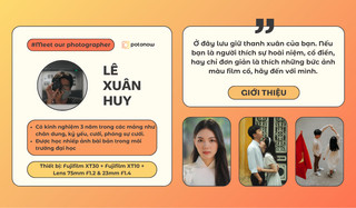 Nhiếp ảnh gia Lê Xuân Huy - “kẻ lưu giữ thanh xuân” bằng những khung hình hoài niệm