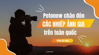 Potonow chính thức chào đón các nhiếp ảnh gia trên toàn quốc